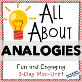 Analogies:  3-Day Unit - Hands-On and Interactive Analogy Lessons