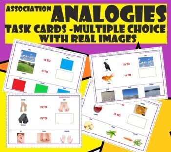 Preview of Analogies Association - Picture Task Cards- Multiple choice- with real Images