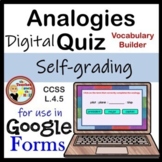 Analogies Google Forms Quiz Digital Vocabulary Activity