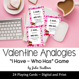 Analogies "I Have...Who Has" Valentine's Day-Themed Game, 