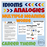 Analogies, Idioms, Multiple Meaning Words - Career / Commu