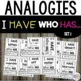Analogies Task Cards | I Have Who Has