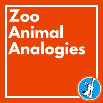 Preview of Zoo Animal Analogies