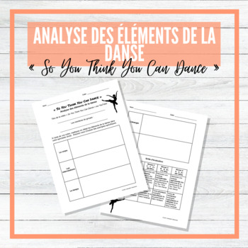 Preview of Analyse des éléments de la danse - So You Think You Can Dance French Analysis