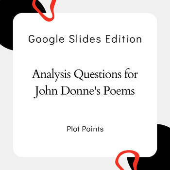 Preview of Analysis Questions for John Donne's Poems (Google Slides Edition)