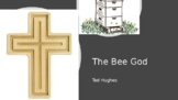 Analysis of 'The Bee God' - Ted Hughes