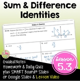 Sum and Difference Identities with Lesson Video (Unit 5)