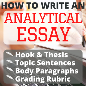 Preview of Writing Analytical Papers | How to Write Essays: Hook, Thesis, & Body Paragraphs