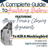 Rhetorical Analysis with Atticus Finch's Closing Arguments in TKAM  Digital Unit
