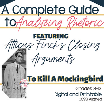 Preview of Rhetorical Analysis with Atticus Finch's Closing Arguments in TKAM  Digital Unit