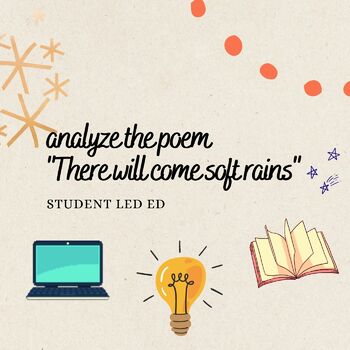 Preview of Analyze and Annotate "There will come soft rains" by Sarah Teasdale