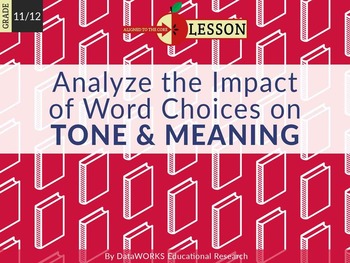 Preview of Analyze the Impact of Word Choices on Tone & Meaning