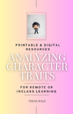 Analyzing Character Traits Printable & Digital Resource fo