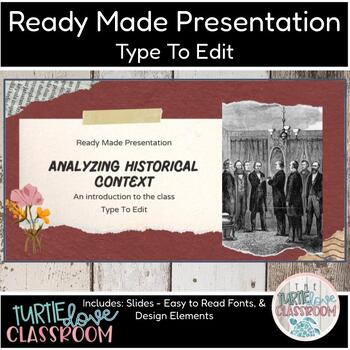 Preview of Analyzing Historical Context Ready Made Presentation -Ready To Edit! Mini Lesson