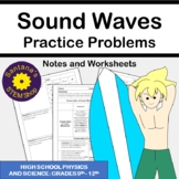 Sound Waves Practice Problems: Notes and Worksheets for Physics