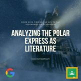 Analyzing The Polar Express as Literature- Google Slides