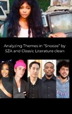 Analyzing Themes in “Snooze” by SZA and Classic Literature clean