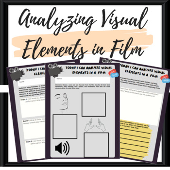 Preview of Analyzing Visual Elements in Film: 3 Double Sided Worksheets + PPT!
