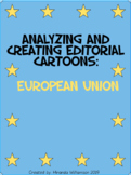 Analyzing and Creating an Editorial Cartoon: European Union