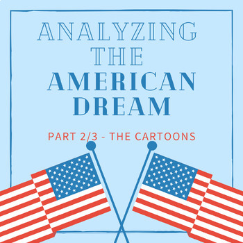 Preview of Analyzing the American Dream through Political Cartoons - CARTOONS (2/3)