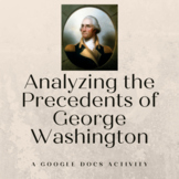 Analyzing the Precedents of George Washington- Google Docs