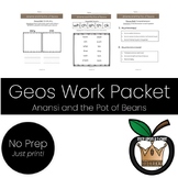 Anansi and the Pot of Beans- Geos Work Packet 