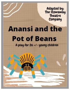 Preview of Anansi and the Pot of Beans Play Script for Young Actors