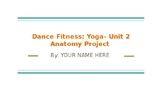 Anatomy Project (Yoga)