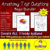 Anatomy Test Questions Mega Bundle