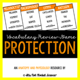 Anatomy Vocabulary Review Game - Protection