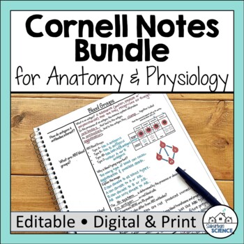 Preview of Anatomy and Physiology Cornell Notes- Printable & Editable with Teacher Examples