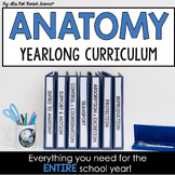 Anatomy and Physiology Curriculum FULL YEAR Bundle- Distan