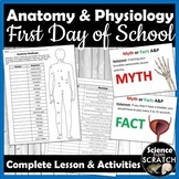 Anatomy and Physiology - First Day of School