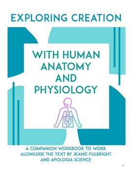 Preview of Anatomy and Physiology Workbook (companion to Apologia text)