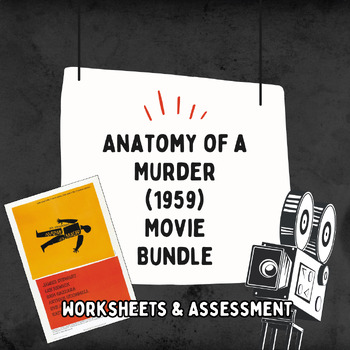 Preview of Anatomy of a Murder (1959) Movie Bundle (Worksheet & Multiple Choice Assessment)