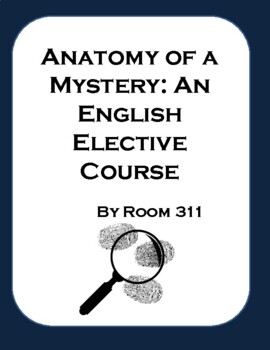 Preview of Anatomy of a Mystery: An English Elective Course