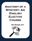 Anatomy of a Mystery: An English Elective Course