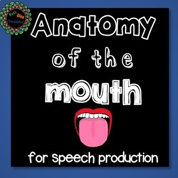 Preview of Anatomy of the Mouth for Articulation, Speech Therapy No Print distance learning
