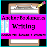 Anchor Bookmarks for Writing  Narratives, Reports & Opinions