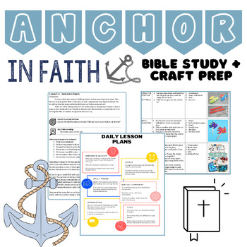 Anchored In FAITH - Camp Bible Study + Weekly Crafts