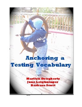 Preview of Testing Vocabulary: Anchoring a Testing Vocabulary (Test Prep)