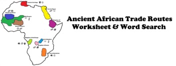 Preview of Ancient Africa Trade Routes Worksheet Bundle