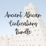 Ancient African Civilizations Bundle