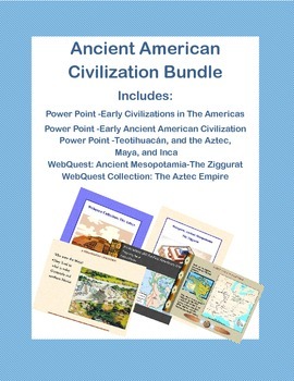 Preview of Ancient American Civilization Bundle- Maya, Inca- Power Points and Webquests