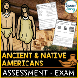 Ancient Americans Exam | Native Americans Test Quiz Review