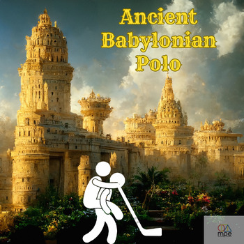Preview of Ancient Babylonian Polo