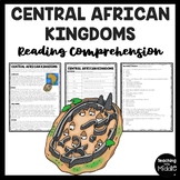 Ancient Central African Kingdoms Informational Text Readin