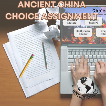 Preview of Ancient China Activity - Choice Assignment - Project - Interactive