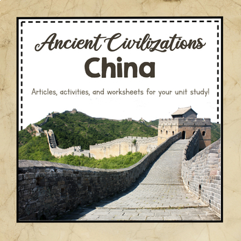Preview of Ancient Civilizations Unit Study | Ancient China | Civilizations Resources