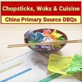 Ancient China Chopsticks, Woks & Chinese Food Primary Sour